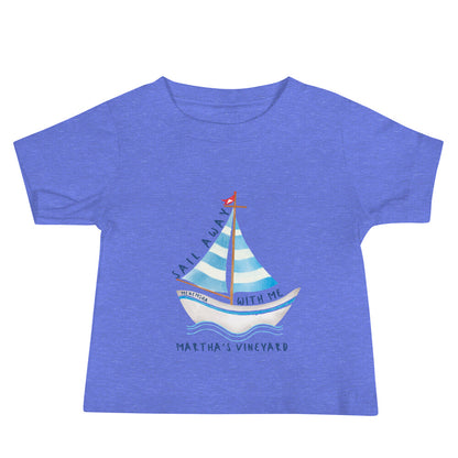 Sail Away With Me, Martha's Vineyard Toddler Tee