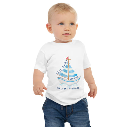 Sail Away With Me, Martha's Vineyard Toddler Tee