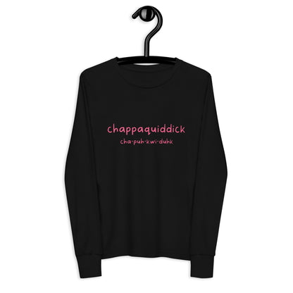 Chappaquiddick (pink) Youth long sleeve tee